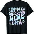 thumbnail image 1 of 9 Year Old Birthday Decorations In My On Cloud Nine Era 9th T-Shirt mens t shirt，black，women，funny，misfits，men，journey, 1 of 4