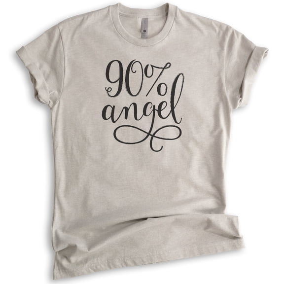 90% Angel Shirt, Unisex Women's Shirt, Cute Shirt, Sweet Shirt, Daughter Tee, Wife Shirt, Girlfriend Shirt, Light Silk Gray, 3X-Large