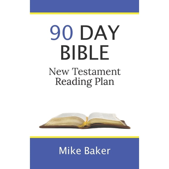 90 Day Bible New Testament Reading Plan