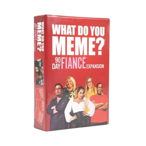 90 Day Fianc Expansion Pack- from What Do You Meme?
