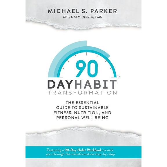 90-Day Habit Transformation, (Hardcover)