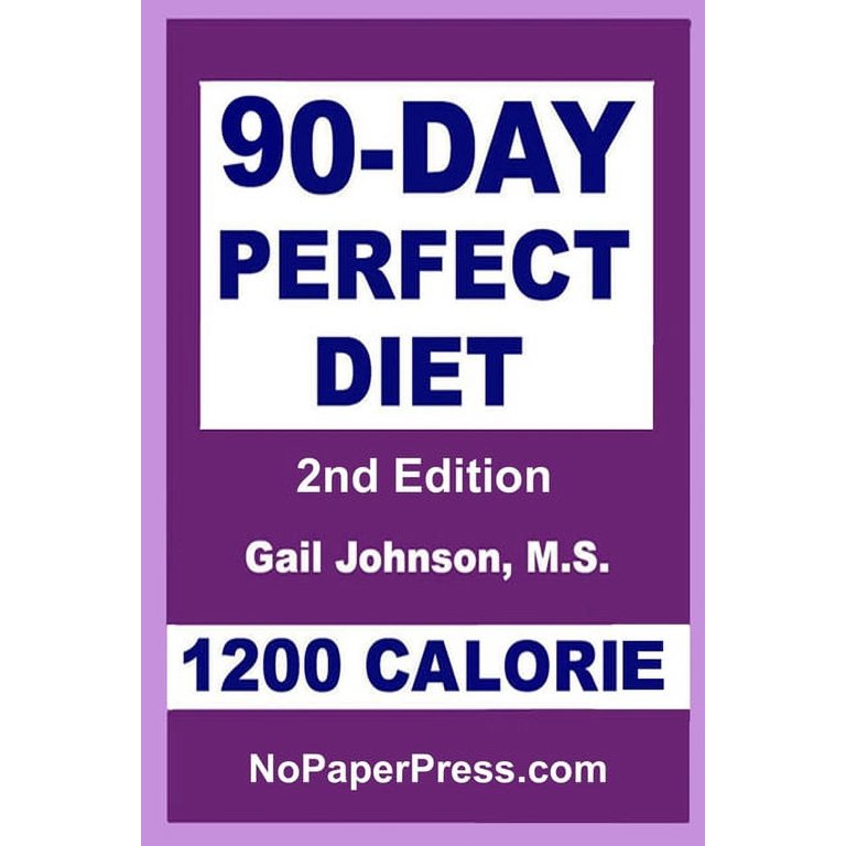 90-day-perfect-diet-1200-calorie-paperback-by-gail-johnson-walmart-com for Hcg Diet Plan Menu Printable For Free 90-Day Perfect Diet - 1200 Calorie (Paperback) by Gail Johnson - Walmart.com for Hcg Diet Plan Menu Printable For Free