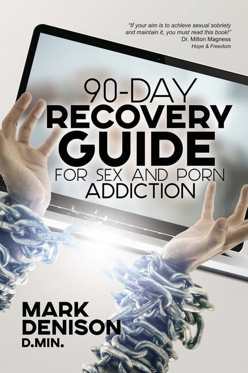 90-Day Recovery Guide for Sex and Porn Addiction (Paperback) - Walmart.com