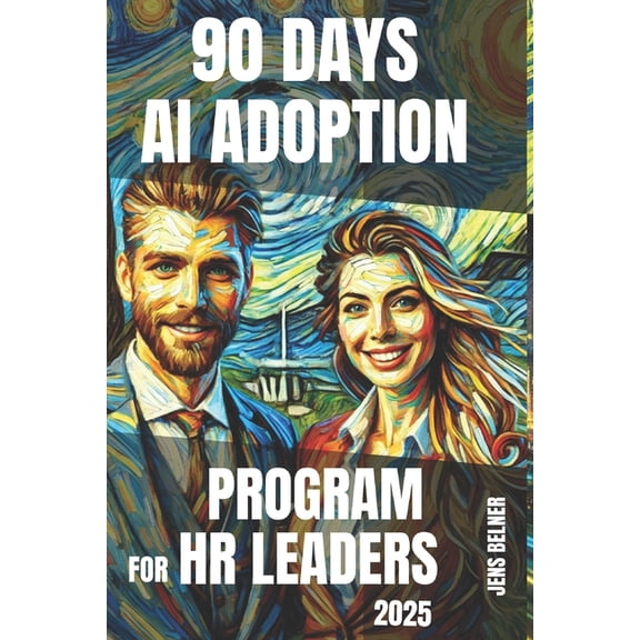 AI 90 Days AI Adoption Program for HR Leaders 2025, (Paperback)