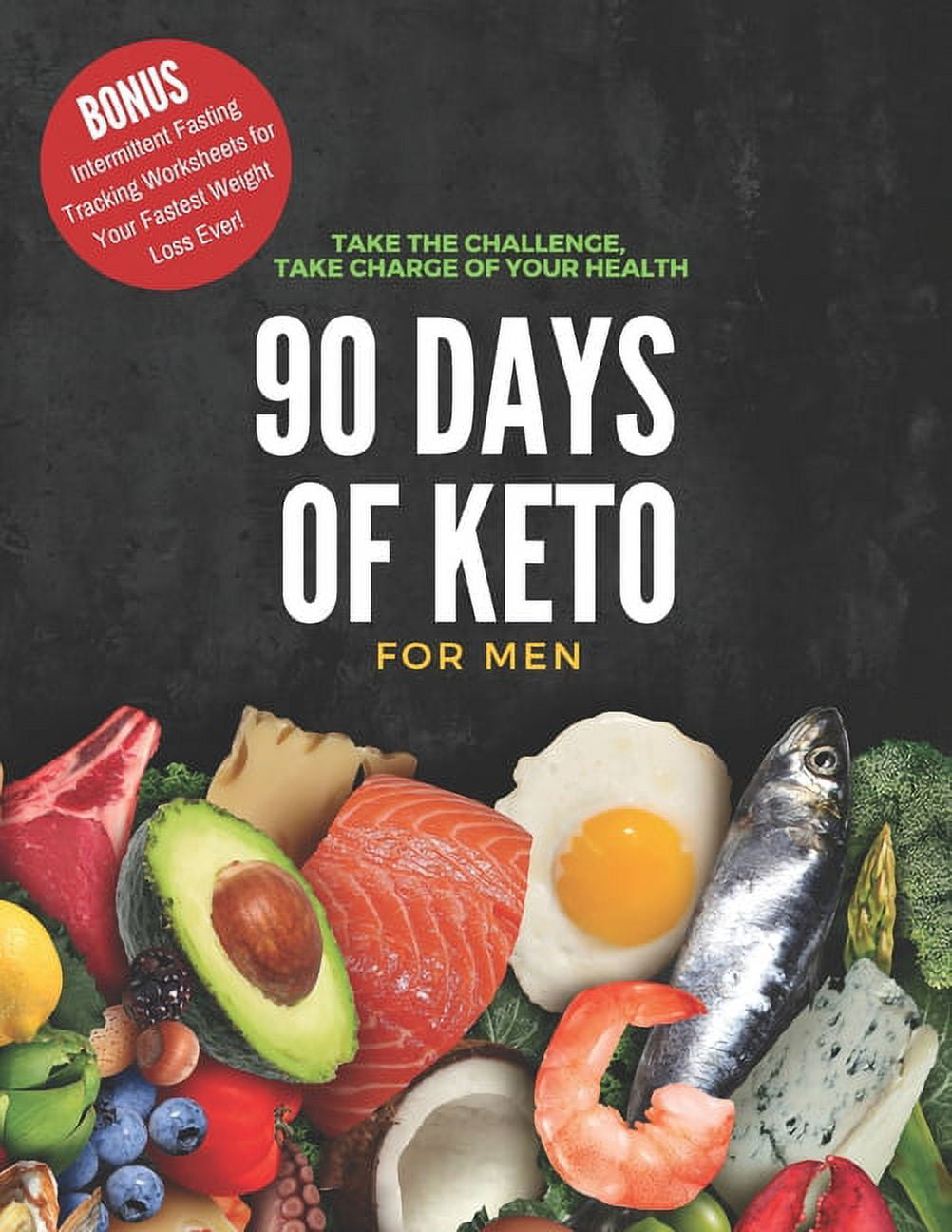 90 Days of Keto for Men: 8.5x11in Informative Guide with Monthly Goals ...