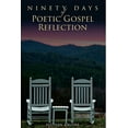 thumbnail image 1 of 90 Days of Poetic Gospel Reflection, (Paperback), 1 of 1