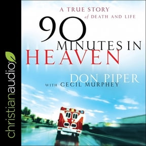 Pre-Owned 90 Minutes in Heaven: A True Story of Death & Life (Audiobook)