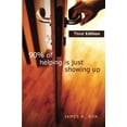 thumbnail image 1 of Pre-Owned 90% Of Helping Is Just Showing Up!: Third Edition, 9781496113795, 1496113799, Paperback,, 1 of 1