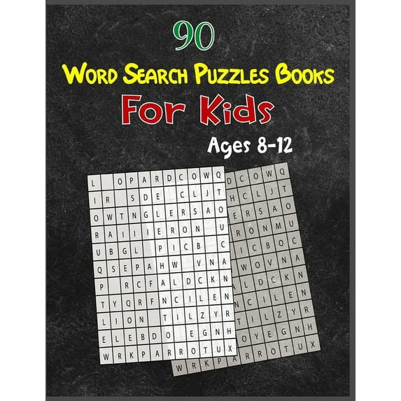 90 Word Search Puzzles Books For Kids Ages 8-12: Increase Spelling, Vocabulary, and Memory Storage For Kids!