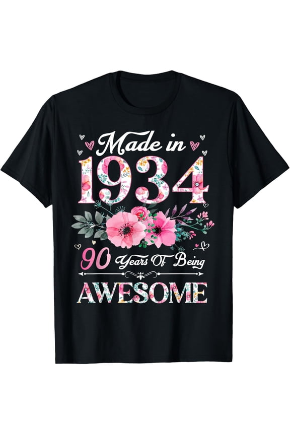 90 Year Old Made In 1934 Floral 90th Birthday Women T-ShirtMen and women, Black T-shirt, size: Extra large