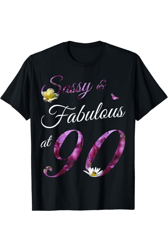90 Year Old Sassy & Fabulous Floral 1934 90th Birthday Gift T-ShirtMen and women, White Black T-shirt, size: Extra large S-4XL
