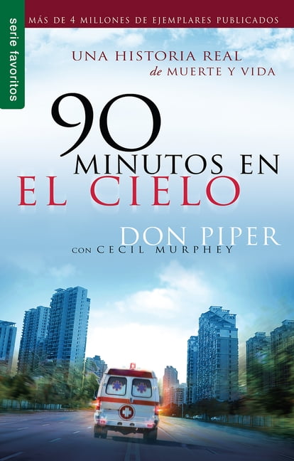 90 minutos en el cielo / 90 Minutes in Heaven