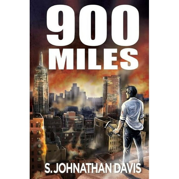 900 Miles: A Zombie Novel (Paperback)