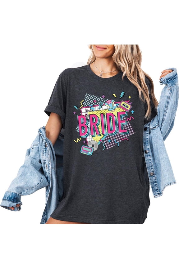 90S Bride Graphic Shirt, 90S Theme Wedding Party Shirt, 80S Group Bridal Party Shirt, Aesthetic Bride Shirts, Retro Bachelorette Party Shirt Unisex Full Size S-5XL