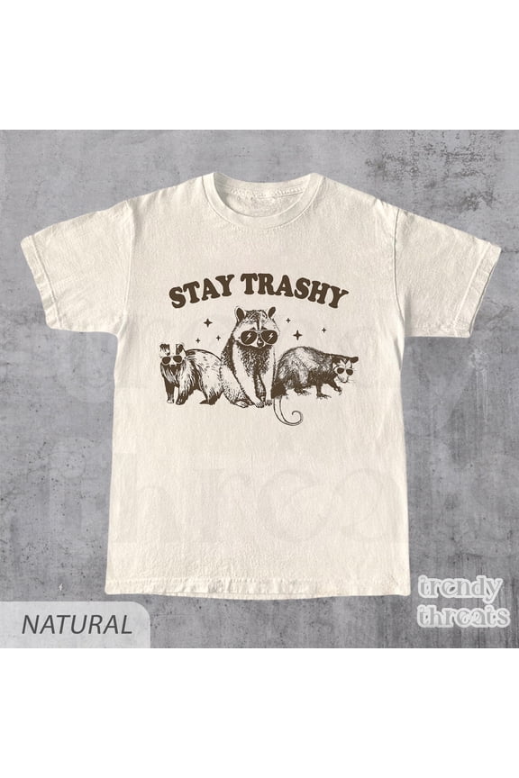 90s Funny Racoon Shirt Retro Y2k Boho Aesthetic, Cute Stay Trashy T Shirt, Fun Meme T-Shir