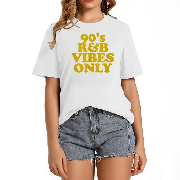 90s R&B Vibes Only T-Shirt 90s R&B Vibes Only T-Shirt
