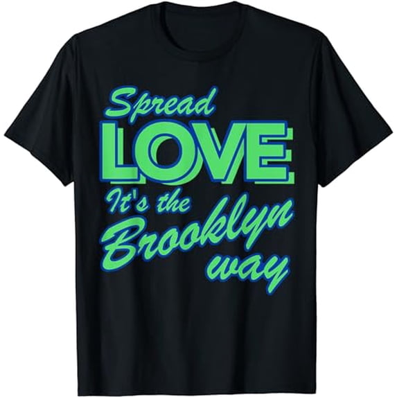 90s RAP Spread Love It's The Brooklyn Way oldschool hip hop T-Shirt