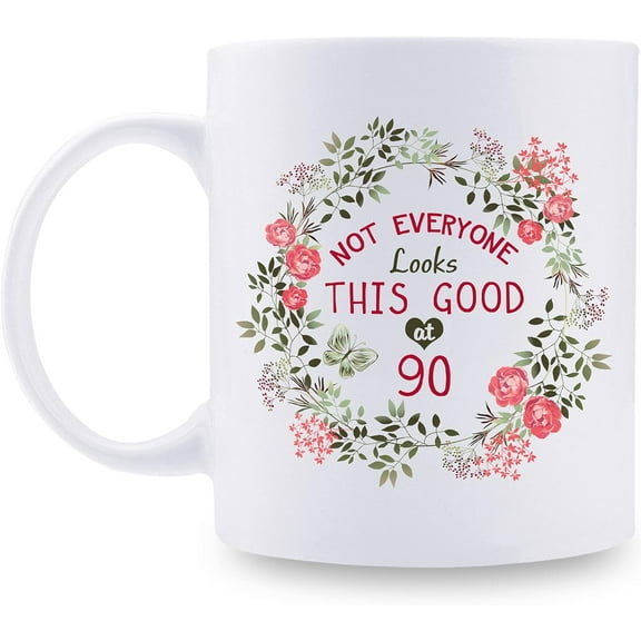 90th Birthday Gifts for Women - Not Everyone Looks This Good at 90 with a Garland Birthday Mug - 90 Birthday Gifts for Grandma, Mom, Sister, Wife, Friend, Cousin, Aunt - 11 oz Coffee Mug