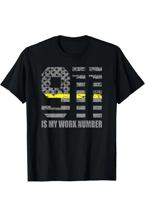 911 Is My Work Number Funny Dispatcher Gift Retro Graphic Gift Top Cool Unisex T-Shirt