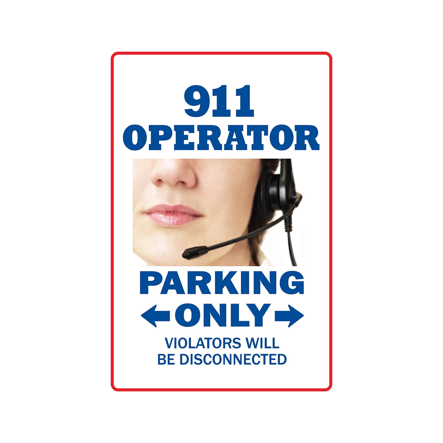 911 OPERATOR Aluminum Sign parking Aluminum Signs dispatcher police ...