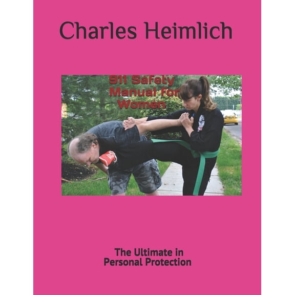 911Safety Manuel for Women: Personal Protection (Paperback)