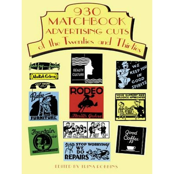 Pre-Owned 930 Matchbook Advertising Cuts of the Twenties and Thirties (Paperback) 0486295648 9780486295640
