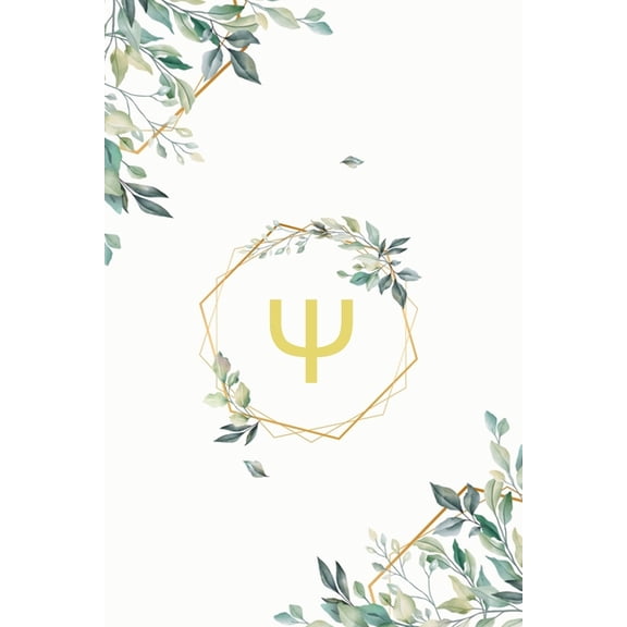 : Psi, Initial Monogram Greek Alphabet Letter Psi, Cute Interior Leaves Decoration, Lined Notebook/Journal, 100 Pages, 6"x9", Soft Cover, Matte Finish (Paperback)