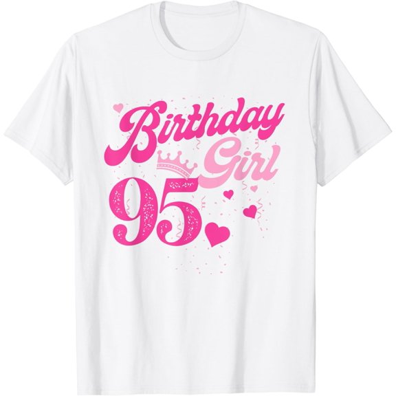 95th Birthday Girl Crown 95 Years Old Bday T-Shirt100% cotton