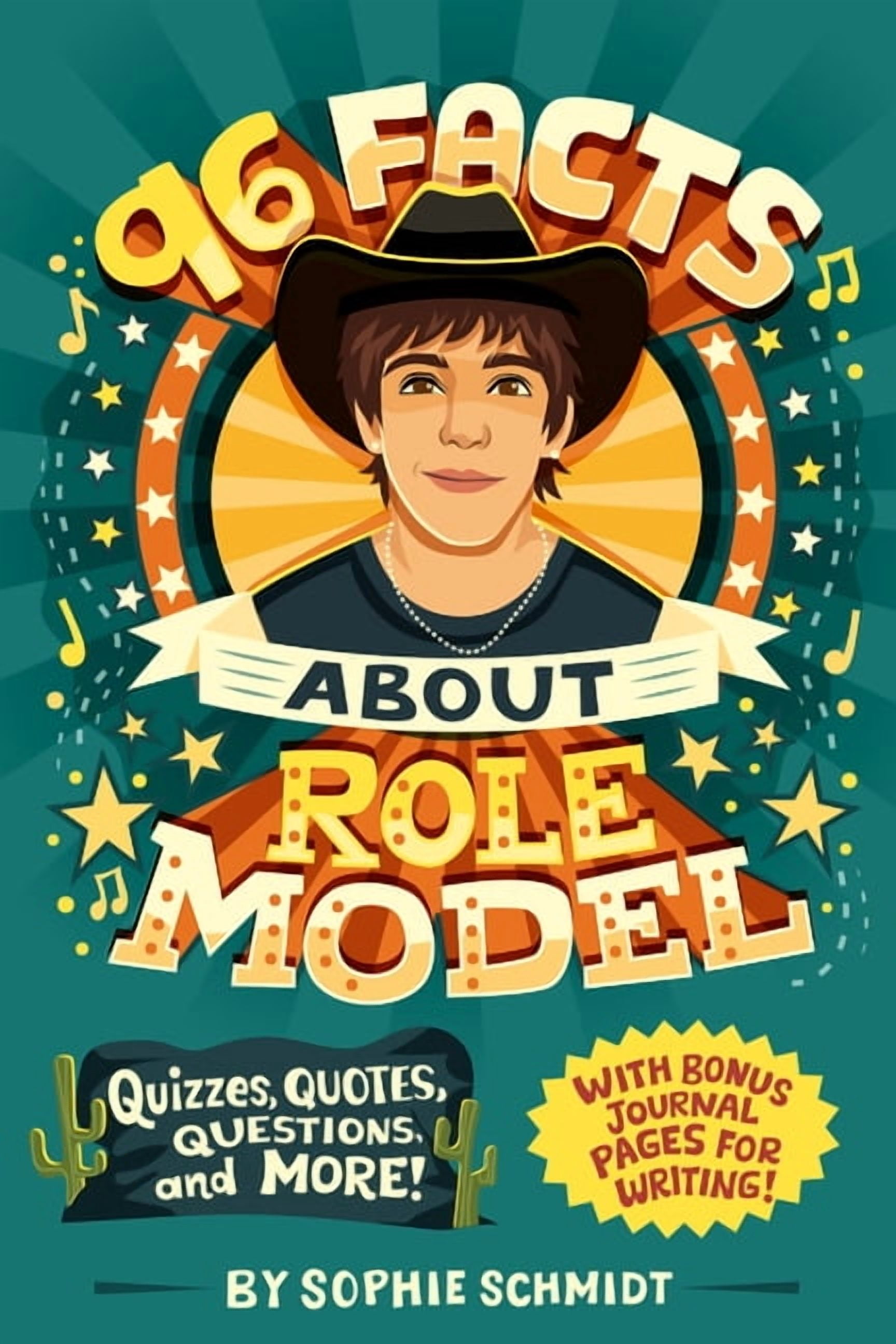 96 Facts about . . . 96 Facts about Role Model: Quizzes, Quotes, Questions, and More! with Bonus Journal Pages for Writing!, (Paperback)