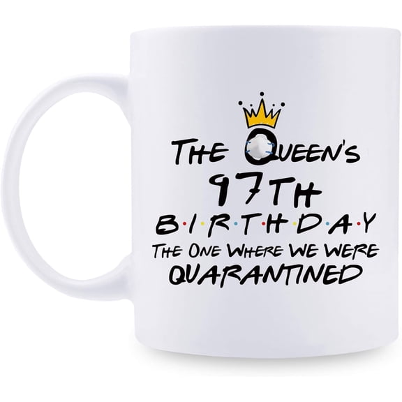 97th Quarantine Birthday Gifts for Women - The Queen''s 97th Birthday Quarantine Mug - 97 Year Old Present Ideas for Wife, Mom, Daughter, Sister, Grandma, Friend, Colleague - 11 oz Coffee Mug