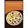 thumbnail image 1 of 98 Delicious Umami Side Dishes: A Cookbook for Every Occasion, (Paperback), 1 of 1