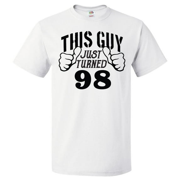 98th Birthday Gift For 98 Year Old This Guy Turned 98 T Shirt Gift