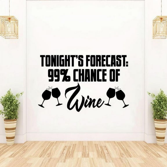 99% Chance Quotes Wine Quote Wine Bottle Drinking Glass Wall Decals for Dining Room Home House Winery Restaurant Kitchen Bar Wine Cellar Decor Stickers Wall Art Vinyl Decoration Size (18x20 inch)