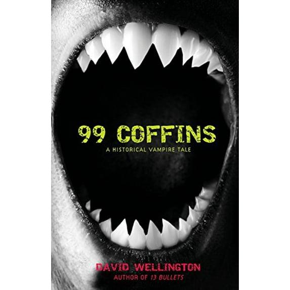 Pre-Owned 99 Coffins: A Historical Vampire Tale (Laura Caxton Vampire) (Paperback) 0307381714 9780307381712