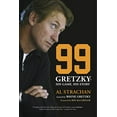 thumbnail image 1 of Pre-Owned 99: Gretzky: His Game, His Story (Paperback) 0771083386 9780771083389, 1 of 1