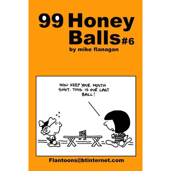 99 Honeyballs #6 : 99 Great and Funny Cartoons.