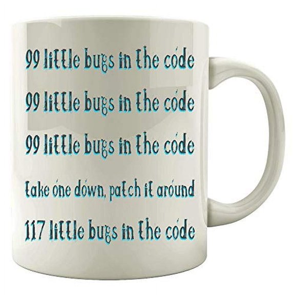99 Little Bugs in the Code 11 oz Coffee Mug - Gift for Programmers White Ceramic