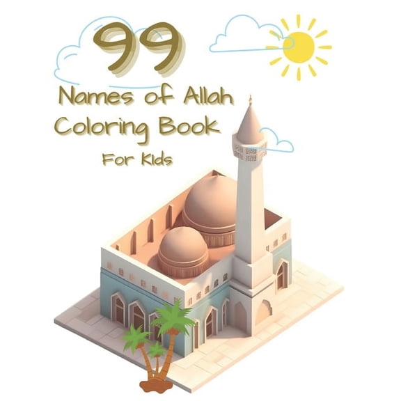 99 Names of Allah Coloring Book for Kids, (Paperback)