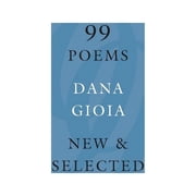 99 Poems New & Selected, Paperback