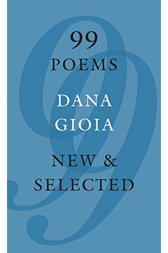 99 Poems: New Selected