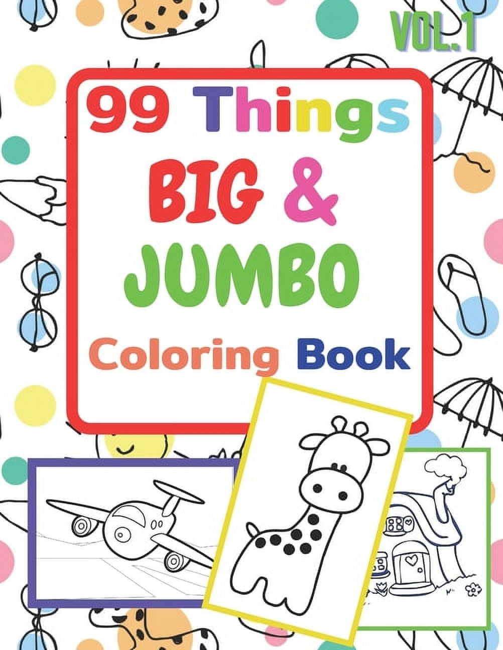 123 things BIG & JUMBO Coloring Book: 123 Pages to color!!, Easy