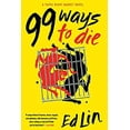 thumbnail image 1 of Pre-Owned 99 Ways to Die (Hardcover) 1616959681 9781616959685, 1 of 1
