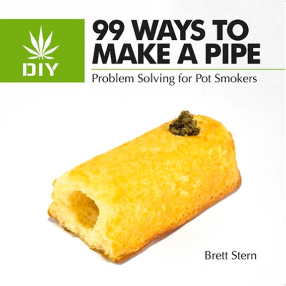 Pre-Owned 99 Ways to Make a Pipe: Problem Solving for Pot Smokers (Paperback) 098349178X 9780983491781
