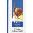 thumbnail image 1 of Pre-Owned On Our Pilgrimage to Eternity: 99 Sayings by John Paul II (Hardcover) 1565481984 9781565481985, 1 of 1