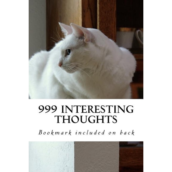 999 Interesting Thoughts (Paperback)