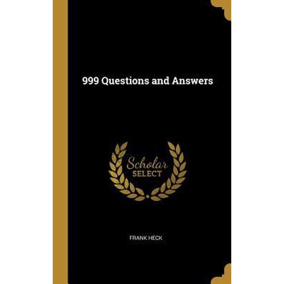 999 Questions and Answers Hardcover