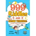thumbnail image 1 of 999 Riddles and Brain Teasers: Smart Kids Challenge (3 In 1): Fun, Difficult and Challenging Logic (Paperback) by Kidsville Books, Jenny Jacobs, 1 of 1