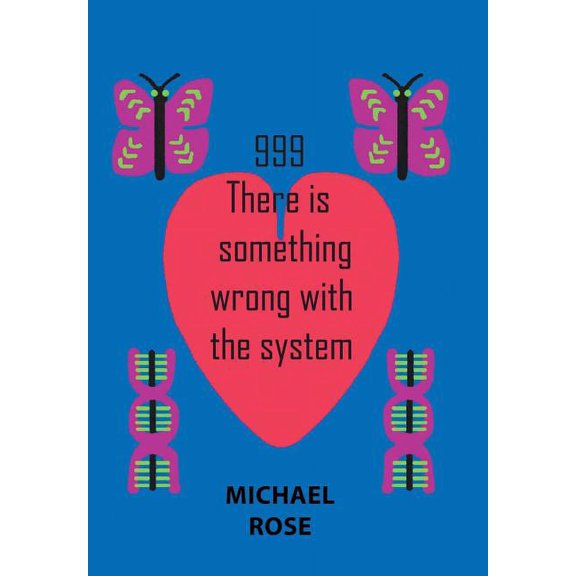 999: There Is Something Wrong with the System, (Hardcover)