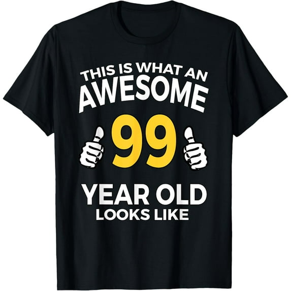 99th Birthday T Shirt Awesome 99 Years Old Gifts T-Shirt100% cotton