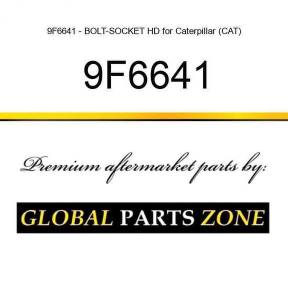 9F6641 - BOLT-SOCKET HD for Caterpillar (CAT)